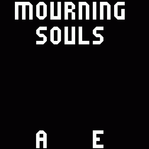 Mourning Souls : AE